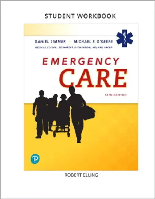 Workbook for Emergency Care by Daniel Limmer