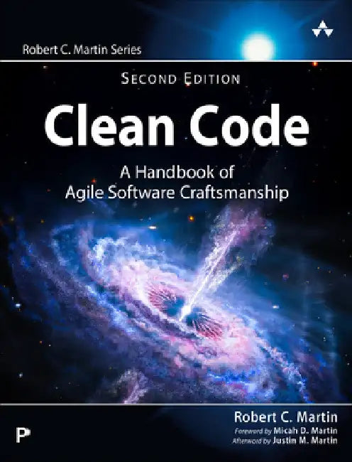 Clean Code: A Handbook of Agile Software Craftsmanship by Robert Martin