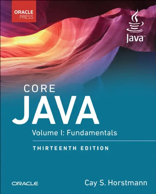 Core Java, Volume I: Fundamentals by Cay Horstmann