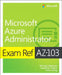 Exam Ref Az-100 Microsoft Azure Infrastructure and Deployment by Michael Washam