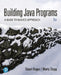 Building Java Programs: A Back to Basics Approach by Stuart Reges, Marty Stepp