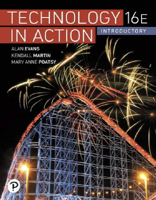 Technology in Action, Introductory by Alan Evans