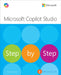 Microsoft Copilot Studio Step by Step: Customizing Copilot and Creating Agents by Lisa Crosbie