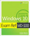 Exam Ref MD-100 Windows 10 by Andrew Bettany