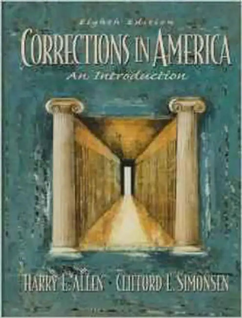 Corrections In America: An Introduction by Harry E. Allen, Clifford E. Simonsen