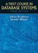 A First Course in Database Systems by Jeffrey Ullman, Jennifer Widom