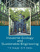 Industrial Ecology and Sustainable Engineering by T. E. Graedel, Braden Allenby
