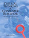 Critical Thinking in Consumer Behavior: Cases and Experiential Exercises by Judy Graham