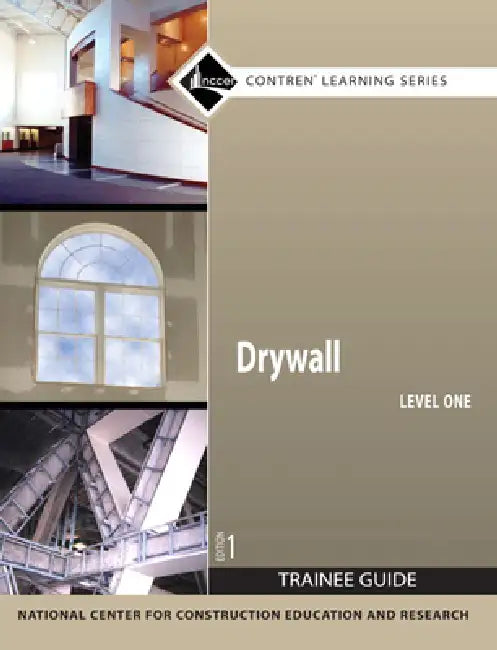 Drywall Trainee Guide, Level 1 by Nccer