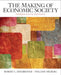The Making of the Economic Society by Robert Heilbroner, William Milberg