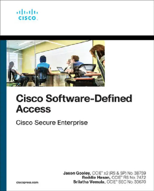 Cisco Software Defined Access by Srilatha Vemula