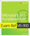 Exam Ref Ms-900 Microsoft 365 Fundamentals by Craig Zacker