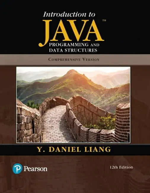 Introduction to Java Programming and Data Structures Comprehensive Version by Liang
