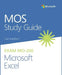 Mos 2019 Study Guide for Microsoft Excel by Joan Lambert