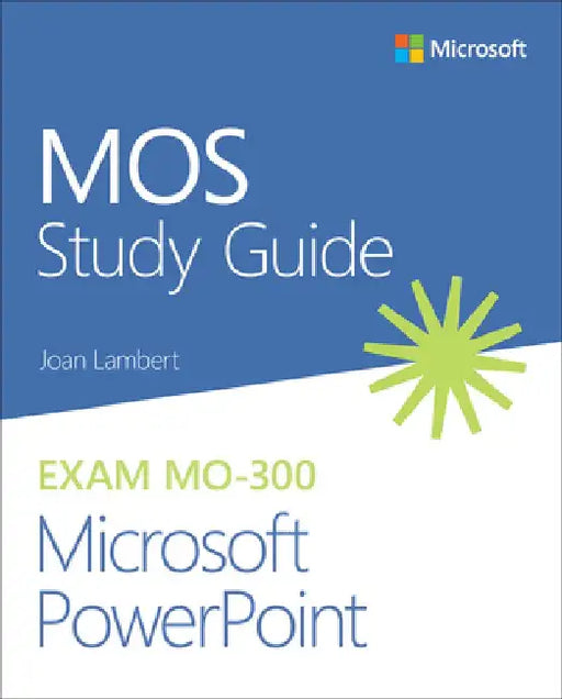 Mos 2019 Study Guide for Microsoft PowerPoint by Joan Lambert