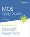Mos 2019 Study Guide for Microsoft PowerPoint by Joan Lambert