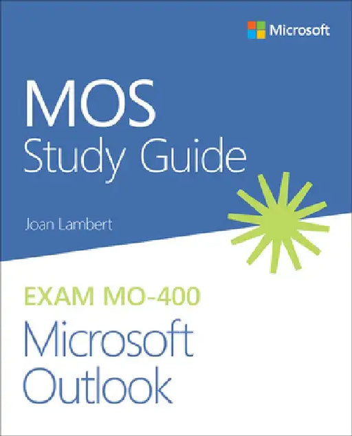 Mos 2019 Study Guide for Microsoft Outlook by Joan Lambert