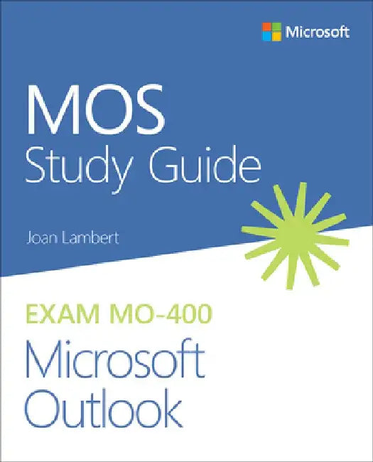 Mos 2019 Study Guide for Microsoft Outlook by Joan Lambert
