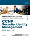 CCNP Security Identity Management Sise 300-715 Official Cert Guide by Aaron Woland