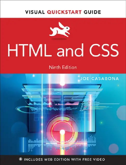HTML and CSS: Visual QuickStart Guide by Joe Casabona