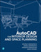 AutoCAD for Interior Design and Space Planning by Bfa Ncidq Adjunct Kirkpatrick Beverly, James Kirkpatrick, Hossein Assadipour