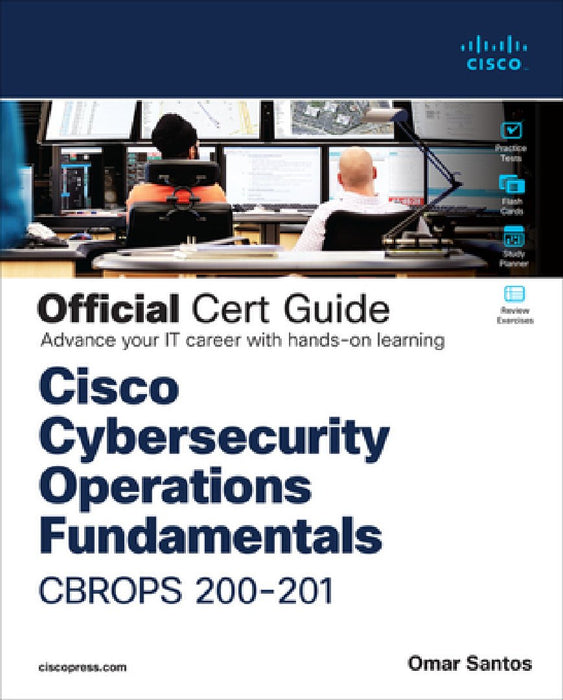 Cisco Cyberops Associate Cbrops 200-201 Official Cert Guide