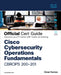 Cisco Cyberops Associate Cbrops 200-201 Official Cert Guide by Omar Santos