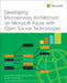 Developing Microservices Architecture on Microsoft Azure with Open Source Technologies by Arvind Chandaka