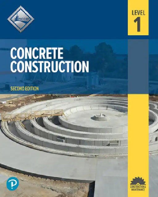 Concrete Construction, Level 1 by Nccer