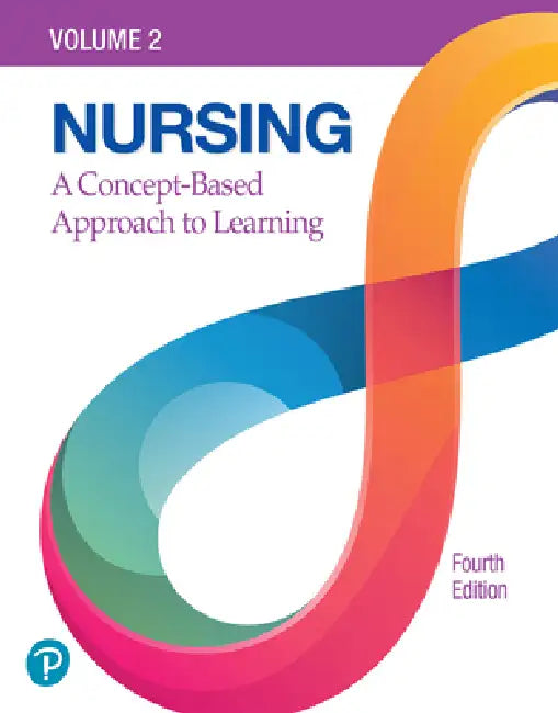 Nursing: A Concept-Based Approach to Learning, Volume 2 by Pearson Education