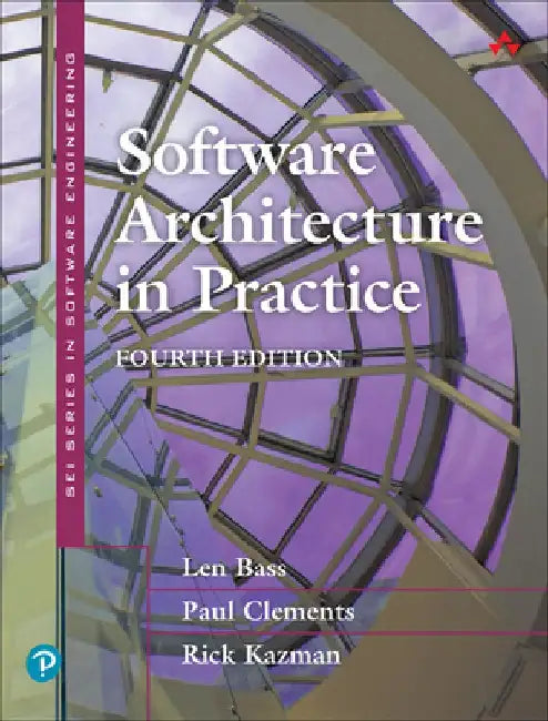 Software Architecture in Practice by Len Bass