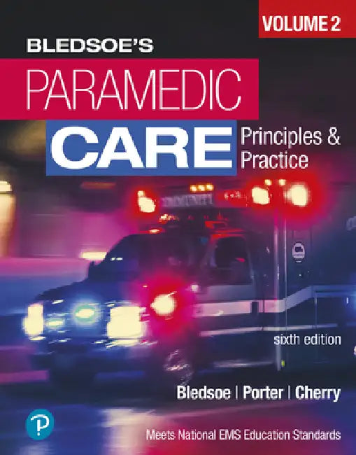 Paramedic Care: Principles and Practice, Volume 2 by Bryan Bledsoe, Bob Porter, Richard Cherry