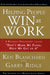 Helping People Win at Work: A Business Philosophy Called "Don't Mark My Paper, Help Me Get an A" by Ken Blanchard