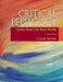 Critical Pedagogy: Notes from the Real World by Joan Wink