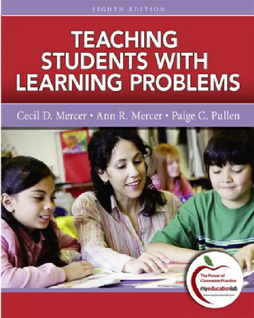 Teaching Students with Learning Problems by Cecil Mercer, Paige Pullen