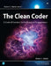 The Clean Coder: A Code of Conduct for Professional Programmers by Robert C. Martin