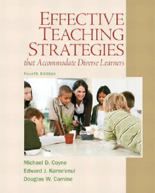 Effective Teaching Strategies that Accommodate Diverse Learners by Michael Coyne, Edward Kame'enui, Douglas Carnine