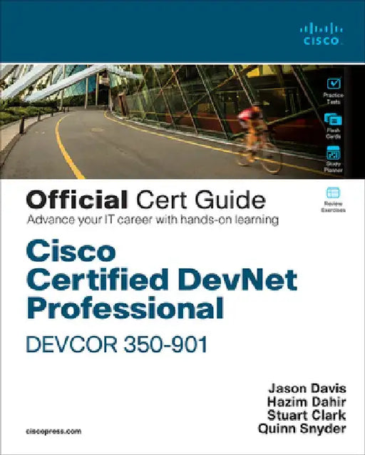 Cisco Certified Devnet Professional Devcor 350-901 Official Cert Guide by Hazim Dahir