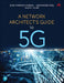 A Network Architect's Guide to 5g by Syed Hassan