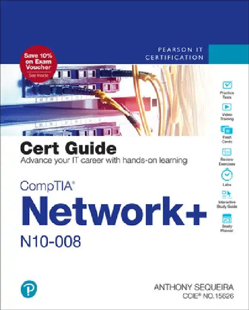 Comptia Network+ N10-008 Cert Guide by Anthony Sequeira