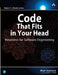 Code That Fits in Your Head: Heuristics for Software Engineering by Mark Seemann