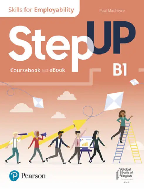 Step Up, Print and ebook and Self-Study B1 by Pearson Education