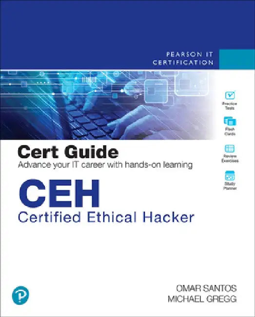 CEH Certified Ethical Hacker Cert Guide by Michael Gregg
