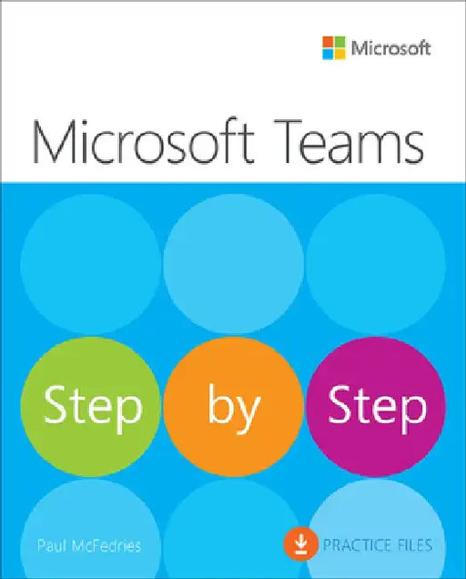 Microsoft Teams Step by Step by Michael Bussey