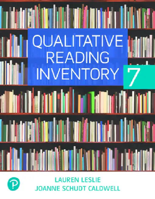 Qualitative Reading Inventory by Lauren Leslie