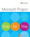 Microsoft Project Step by Step (Covering Project Online Desktop Client) by Cindy Lewis