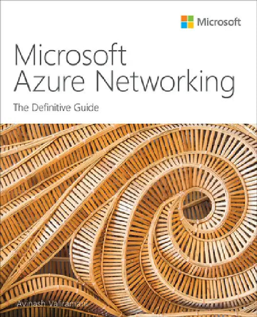 Microsoft Azure Networking: The Definitive Guide by Avinash Valiramani