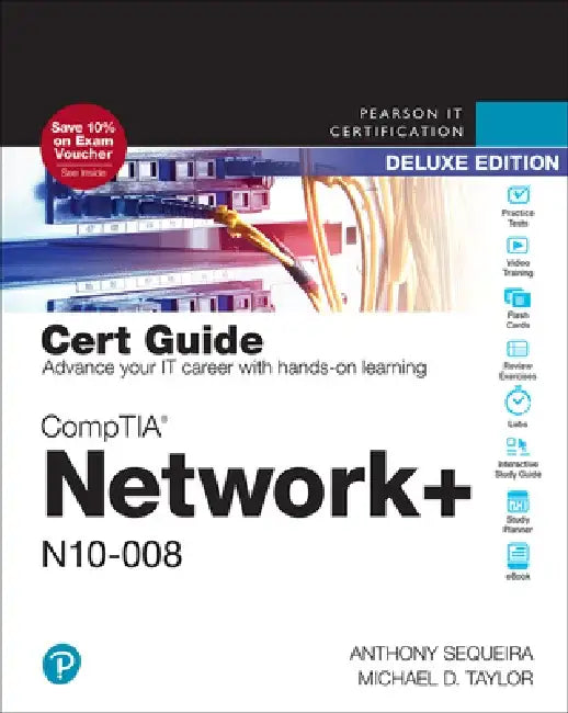 Comptia Network+ N10-008 Cert Guide, Deluxe Edition by Anthony Sequeira