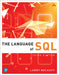 The Language of Sql by Larry Rockoff