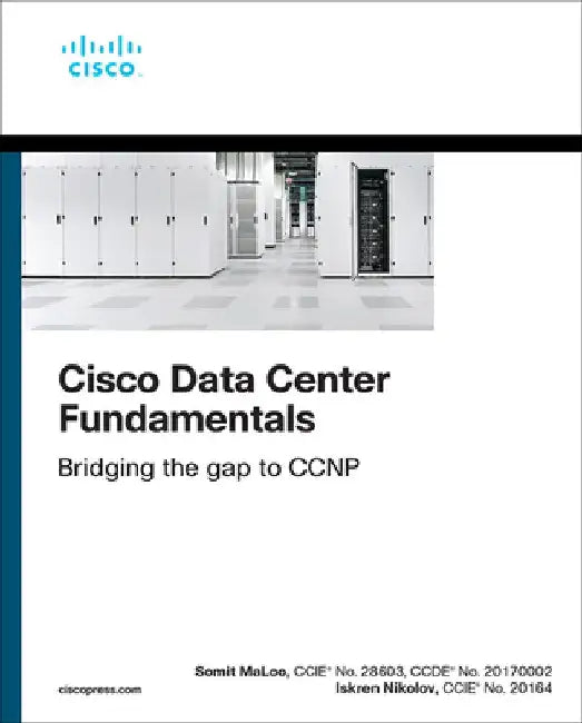 Cisco Data Center Fundamentals by Somit Maloo